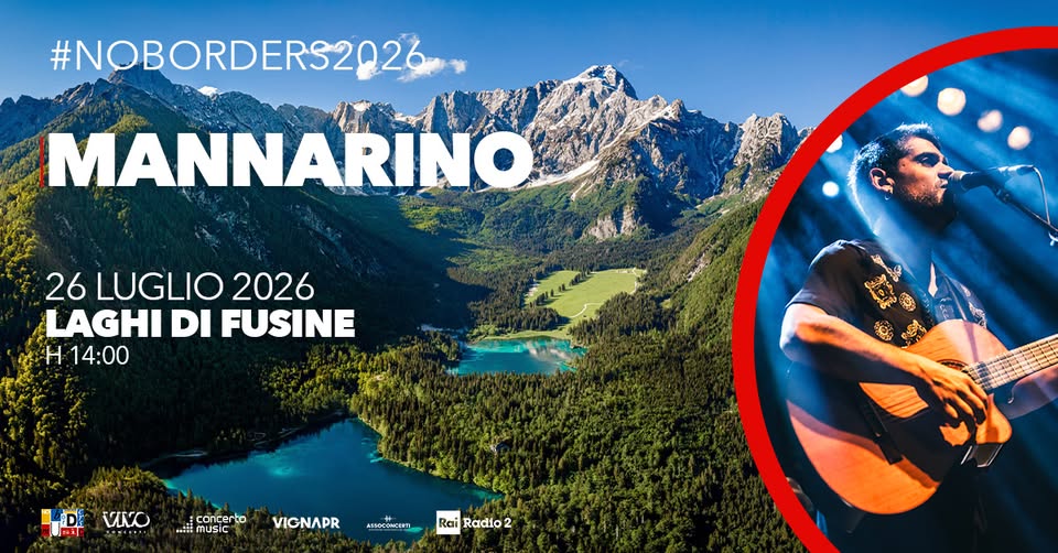 Evento MANNARINO at No Borders Music Festival 2026 – Laghi di Fusine Locandina MANNARINO at No Borders Music Festival 2026 – Laghi di Fusine - domenica 26 luglio ore 14:00 - 16:00