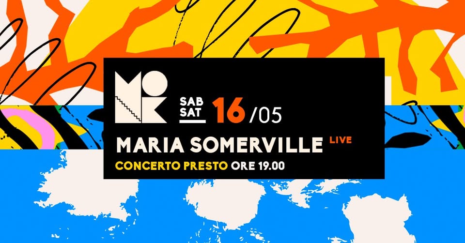 Potrebbe essere un'immagine raffigurante clarinetto e il seguente testo "SAB 16/05 /05 SAT 16 MARIA SOMERVILLE LIVE CONCERTO PRESTO ORE 19.00"