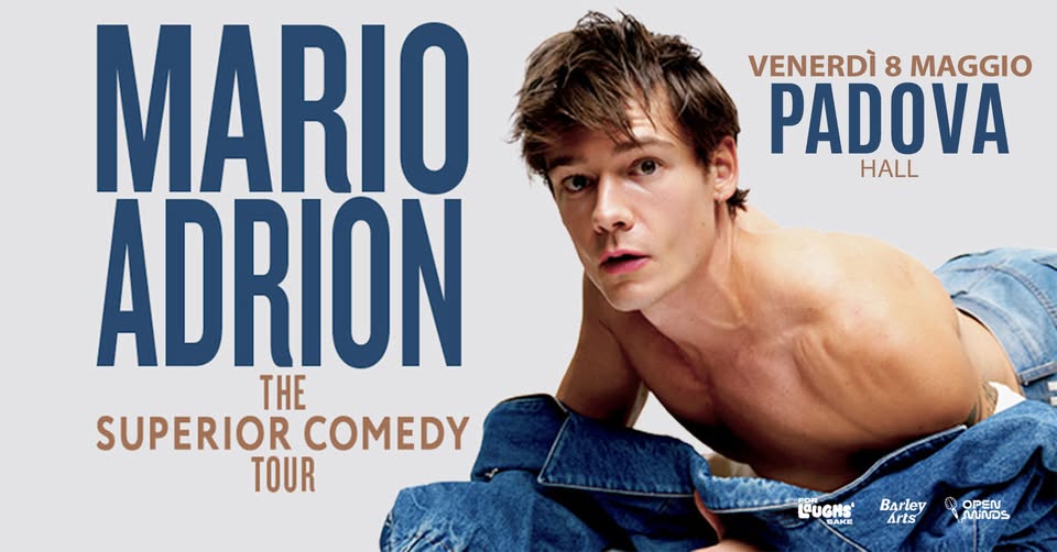 Evento Mario Adrion The Superior Comedy Tour @Hall – PADOVA Locandina Mario Adrion The Superior Comedy Tour @Hall – PADOVA - venerdì 8 maggio ore 20:30 - 22:30