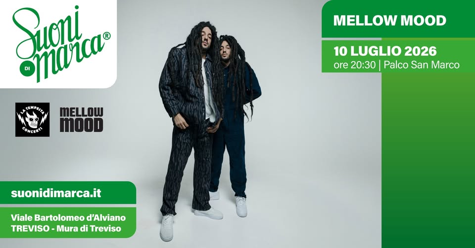 Evento Mellow Mood Suoni di Marca 2026 Locandina Mellow Mood Suoni di Marca 2026 - venerdì 10 luglio ore 18:00 - 01:00