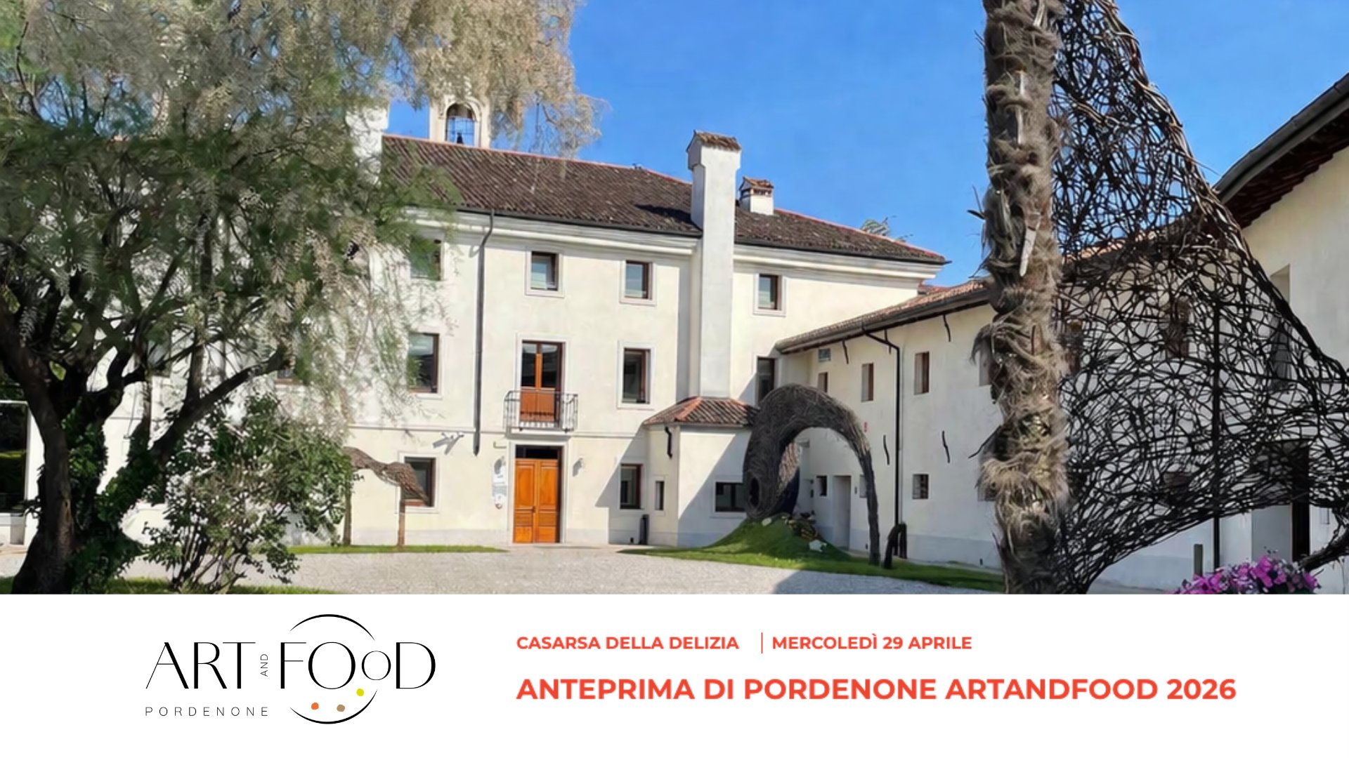 MERAVIGLIE A CASARSA | Anteprima Pordenone ArtandFood Potrebbe essere un'immagine raffigurante il seguente testo "yth AAMSAM ARTFOOD ART FOOD PORDENONE CASARSA DELLA DELIZIA MERCOLEDÌ 29 APRILE ANTEPRIMA ANTEPRIMA DI PORDENONE ARTANDFOOD 2026"