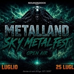 METALLAND SKY METAL FEST IV OPEN AIR Metalland Sky Metal Fest Iv Open Air a Latina (LT) il 24 luglio - 25 luglio 2026