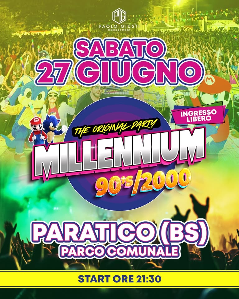 Evento Millennium 90/2000 – Parco Comunale – Paratico (BS) Locandina Millennium 90/2000 – Parco Comunale – Paratico (BS) - sabato 27 giugno ore 21:30 - 23:30