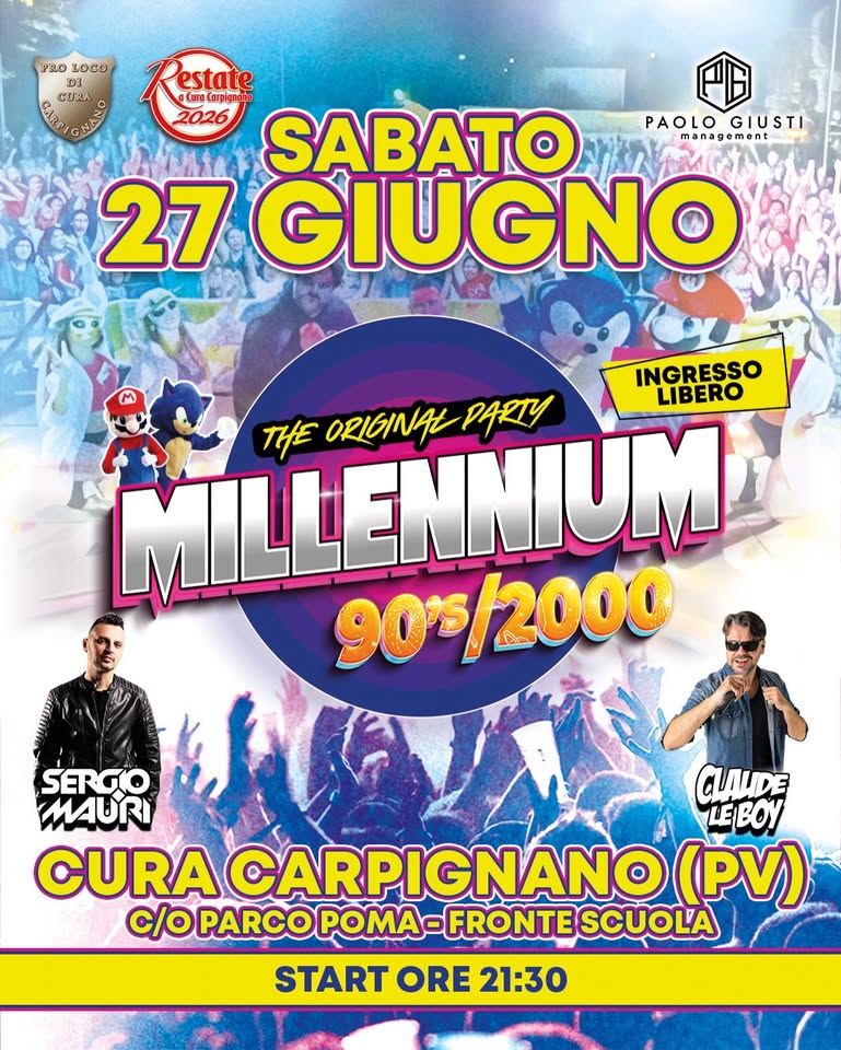 Evento Millennium 90/2000 – Parco Poma – Cura Carpignano (PV) Locandina Millennium 90/2000 – Parco Poma – Cura Carpignano (PV) - sabato 27 giugno ore 21:30 - 23:30
