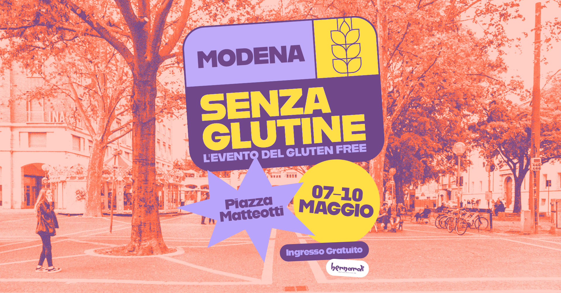 Modena Senza Glutine • Il Festival dal 7 al 10 Maggio Potrebbe essere un contenuto di pop art raffigurante il seguente testo "MODENA SENZA GLUTINE FREE L'EVENTO DEL GLUTEN WUUU Piazza Matteotti 07-10 MAGGIO X. Ingresso Gratuito bernanai"