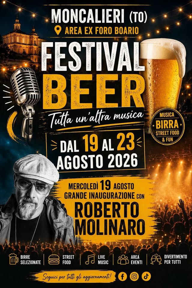 Evento MONCALIERI (TO) FestivalBeer ex Foro Boario Locandina MONCALIERI (TO) FestivalBeer ex Foro Boario - da mercoledì 19 agosto - domenica 23 agosto 2026 ore 17:00 ore 23:00
