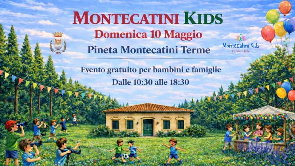 Montecatini Kids Potrebbe essere un'immagine raffigurante il seguente testo "MONTECATINI KIDS Domenica 10 Maggio Pineta Montecatini Terme 林 Montecatini Kids Pitcalo PiccalotSella tstlla Stlla Evento gratuito per bambini e famiglie Dalle 10:30 alle 18:30 က100"