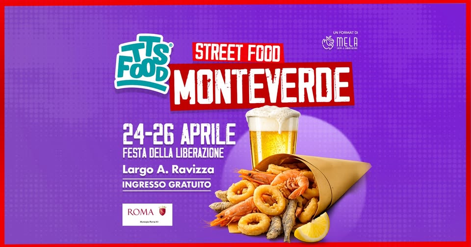 Evento Monteverde Street Food 24 – 26 Aprile Locandina Monteverde Street Food 24 – 26 Aprile - da venerdì 24 aprile - domenica 26 aprile 2026 ore 17:00 ore 23:59