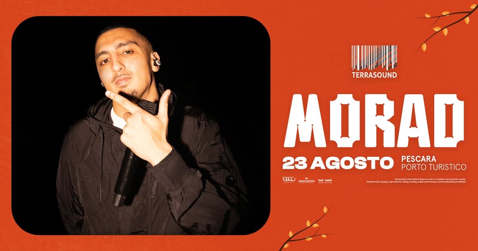 Evento Morad – 23.08.26 – Pescara, Porto Turistico – Terrasound Festival Locandina Morad – 23.08.26 – Pescara, Porto Turistico – Terrasound Festival - domenica 23 agosto ore 21:00 - 23:00