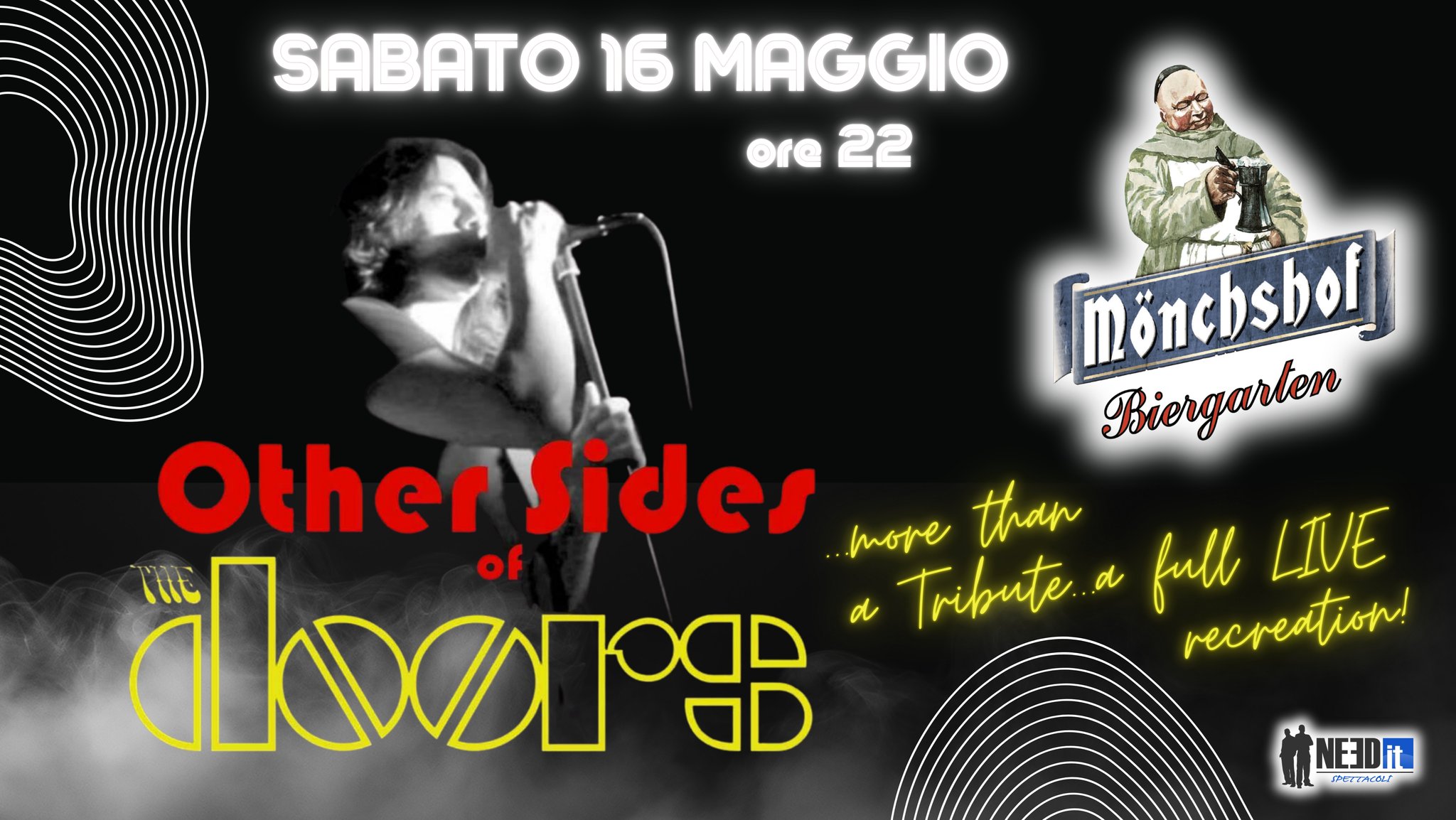 Evento Other Sides of THE DOORS – LIVE@BiergartenMönchshof – PERGINE (TN) – Sab16 maggio h.22 Locandina Other Sides of THE DOORS – LIVE@BiergartenMönchshof – PERGINE (TN) – Sab16 maggio h.22 - sabato 16 maggio ore 22:00 - 00:00
