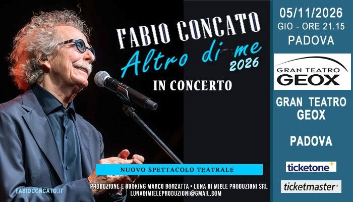 Evento Padova – Fabio Concato in concerto – Altro di Me Tour 2026 Locandina Padova – Fabio Concato in concerto – Altro di Me Tour 2026 - giovedì 5 novembre ore 21:15 - 23:15