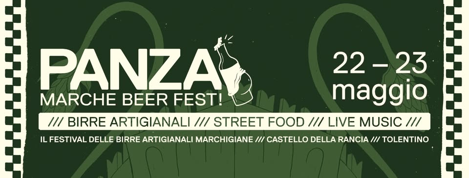 Potrebbe essere un'immagine raffigurante il seguente testo "PANZA 22 22-23 23 MARCHE BEER FEST! maggio /// BIRRE ARTIGIANALI I// STREET FOOD /// LIVE MUSIC /// FESTIVAL DELLE BIRRE ARTIGIANALI MARCHIGIANE I// CASTELLO DELLA RANCIA I// TOLENTINO 0A"