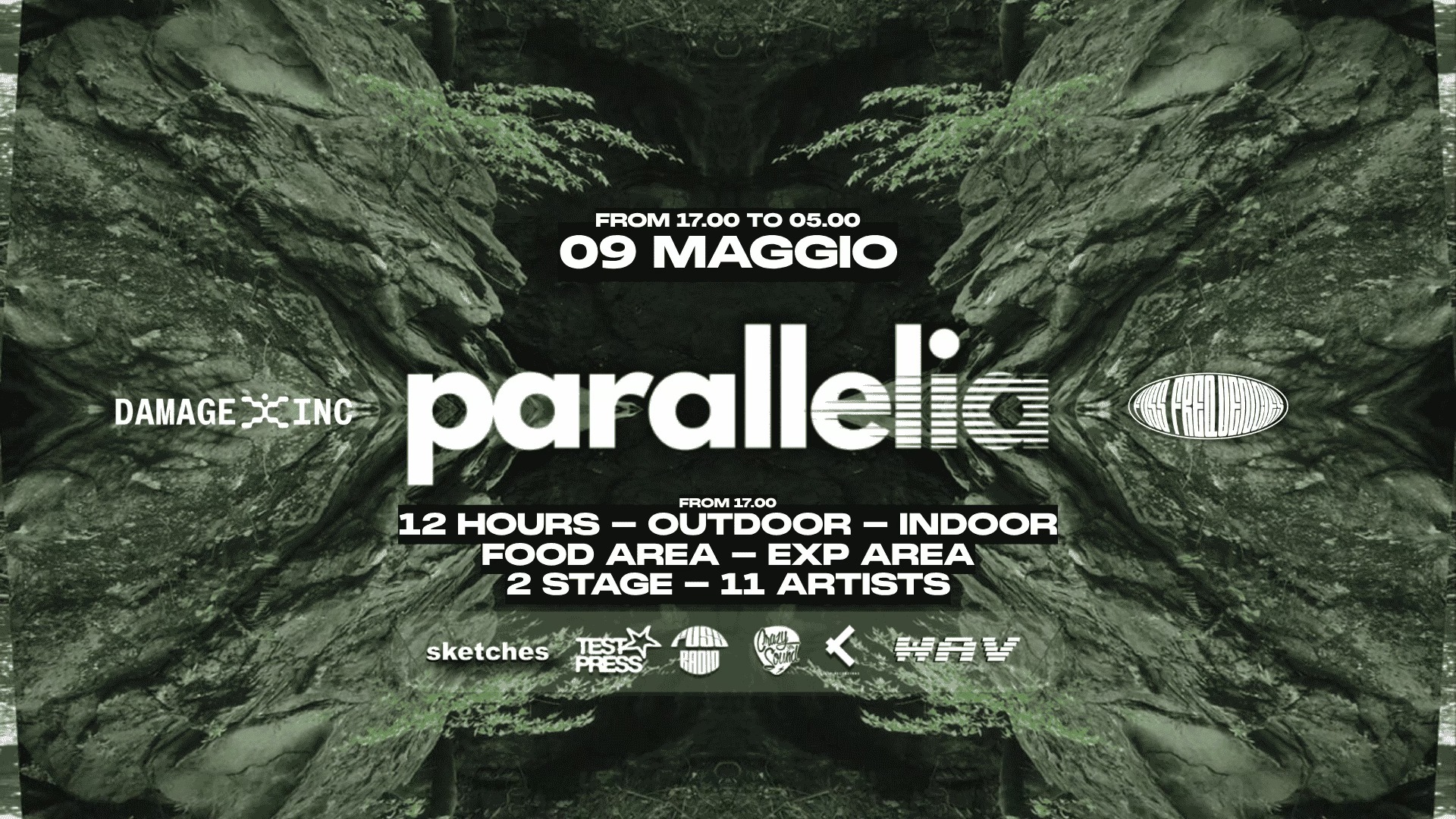 PARALLELIA || 12 hours @ Damage Inc live club Potrebbe essere un'immagine raffigurante il seguente testo "FROM 17.00 TO 05.00 09 MAGGIO DAMAGEXCINC DAMAGE paralleli FROM 17.00 12 HOURS - -OUTDOOR - - -INDOOR FOOD AREA EXP AREA 2 STAGE-11ARTISTS 11 ARTISTS STAGE sketches sketches PRESS 미물닭 플총뚝"