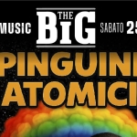 PINGUINI TATTICI NUCLEARI TRIBUTE @ THEBIG VICENZA Potrebbe essere un'immagine raffigurante il seguente testo "LIVE MUSIC BIG THE SABATO 25 APRILE PINGUINI ATOMICI MUSIC live"