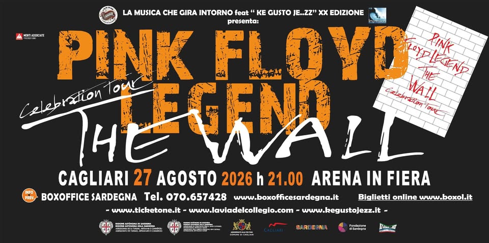 Evento Pink Floyd Legend *THE WALL Celebration Tour Cagliari 27 agosto Arena in Fiera h.21 00 Locandina Pink Floyd Legend *THE WALL Celebration Tour Cagliari 27 agosto Arena in Fiera h.21 00 - giovedì 27 agosto ore 21:00 - 23:00