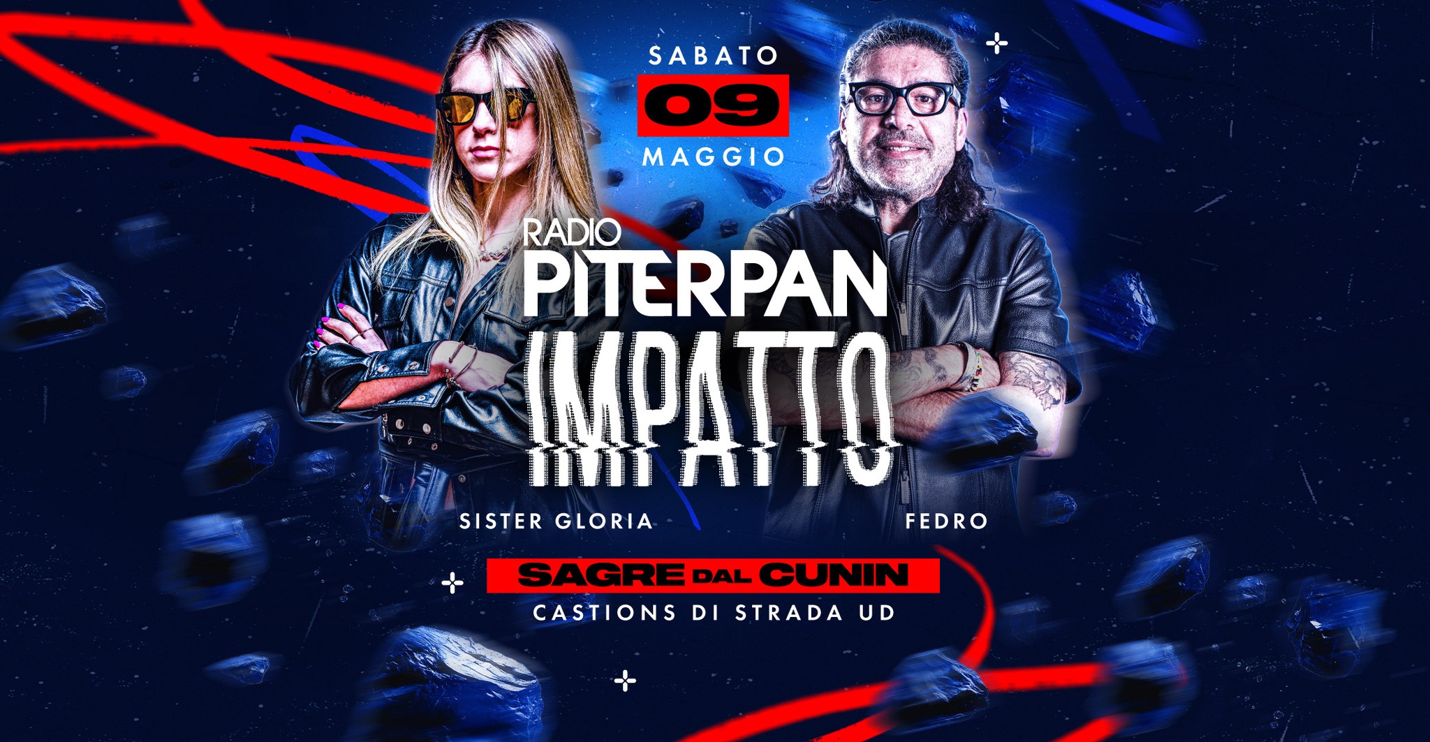 Evento Piterpan Impatto – Sagre dal Cunin Castions di Strada UD Locandina Piterpan Impatto – Sagre dal Cunin Castions di Strada UD - sabato 9 maggio ore 22:00 - 00:00
