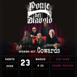 Ponte Del Diavolo + Cowards @ Scumm Cave Room • Sab 23/05 Ponte Del Diavolo Cowards – Scumm Cave Room – Sab 23/05 a Pescara (PE) il 23 maggio 2026