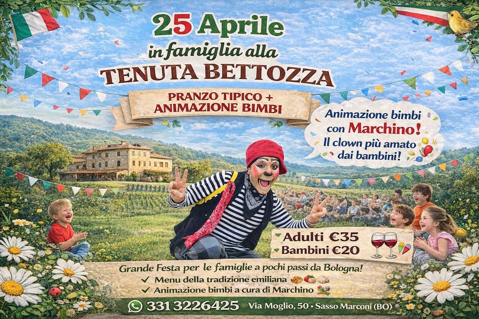 Evento Pranzo 25 Aprile con bambini a Bologna Tenuta Bettozza con animazione bimbi Locandina Pranzo 25 Aprile con bambini a Bologna Tenuta Bettozza con animazione bimbi - sabato 25 aprile ore 12:30 - 15:30