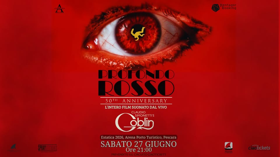 Evento PROFONDO ROSSO – 50th ANNIVERSARY! Sonorizzazione Live dei GOBLIN di Claudio Simonetti Locandina PROFONDO ROSSO – 50th ANNIVERSARY! Sonorizzazione Live dei GOBLIN di Claudio Simonetti - sabato 27 giugno ore 21:00 - 23:00