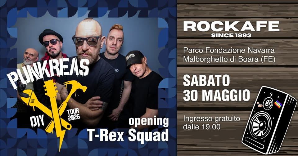 Potrebbe essere un'immagine raffigurante ‎il seguente testo "‎META ROCKAFE SINCE SINCE1993 1993 10 Parco Fondazione Navarra Malborghetto di Boara (FE) SABATO 30 MAGGIO PÜNAREAS MX DIY TOUR 2026 opening T-Rex Squad מי Ingresso gratuito dalle 19.00‎"‎