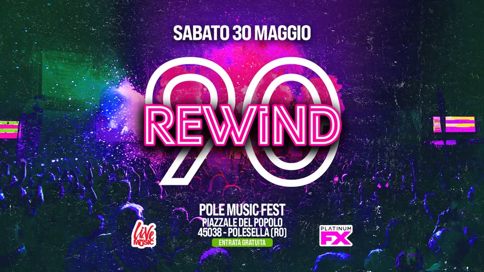 Evento Rewind90 – Polesella Ro Locandina Rewind90 – Polesella Ro - sabato 30 maggio ore 22:00 - 00:00