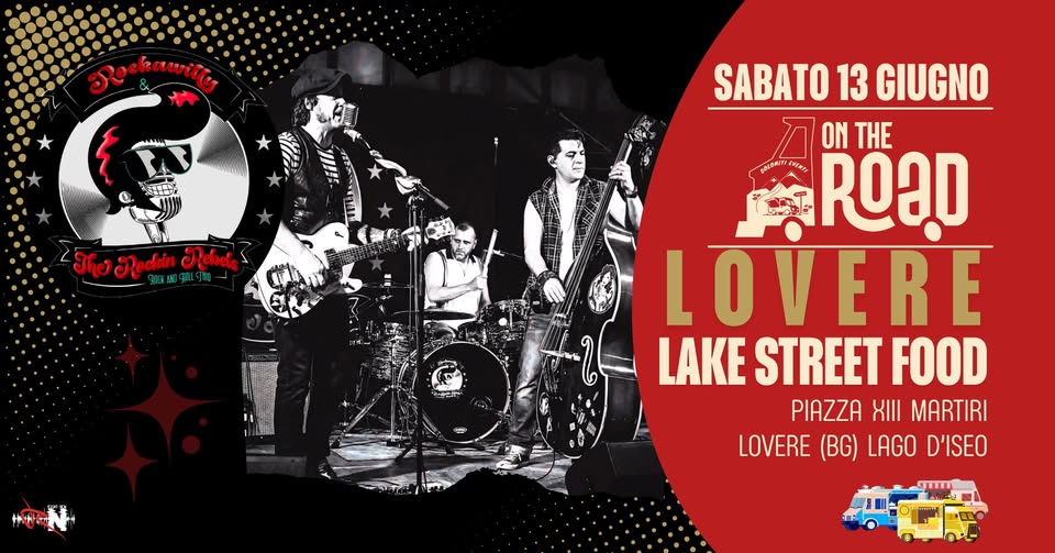 Evento Rockawilly & The Rockin Rebels @Lovere (BG) – Lake Street Food Locandina Rockawilly & The Rockin Rebels @Lovere (BG) – Lake Street Food - sabato 13 giugno ore 20:00 - 22:00