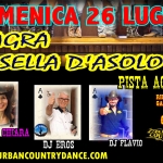 SAGRA CASELLA D’ASOLO Potrebbe essere un'immagine raffigurante il seguente testo "山十1 た HSPRA00 RADON DOMENICA 26 LUGLIO SAGRA CASELLA D'ASOLO τν PISTA CCIAT RICCO STAND GASTRONOMICO A OJ EROS M MAESTRA CHIARA ORE 21 COUNINT DJ EROS DJ FLAVIO WWW.URBANCOUNTRYDANCE.COM COM"