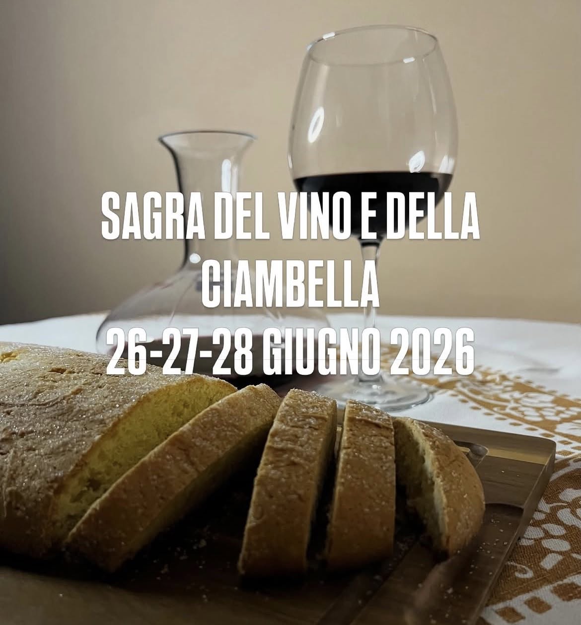 Evento Sagra del Vino e della Ciambella Locandina Sagra del Vino e della Ciambella - da venerdì 26 giugno - sabato 27 giugno 2026 ore 19:00 ore 00:00