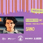 SANO live @ Montagnola Republic Potrebbe essere un contenuto di pop art raffigurante il seguente testo "INGRESSO GRATUTO LIVE 10 GIUGNO 2026 ORE 21.00 BOLOGNA- PARCO DELLA MONTAGNOLA SANO rcitg arci arci מן Bologn Bolagna Sea Montagnola ONTAGNOL MILLENIUMGLUB AREADIA"