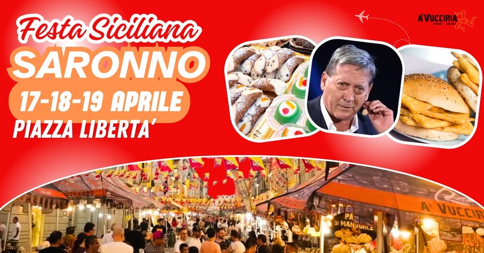 Evento Saronno – Festa Siciliana Locandina Saronno – Festa Siciliana - da venerdì 17 aprile - domenica 19 aprile 2026 ore 10:00 ore 23:45