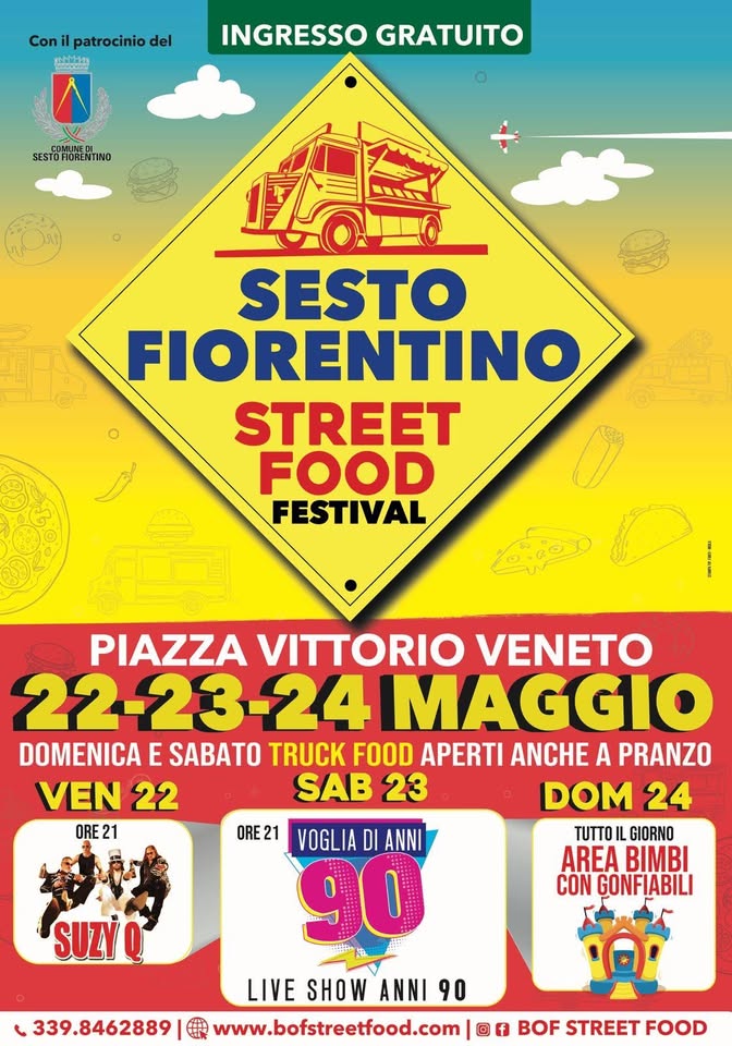 Evento Sesto Fiorentino Street Food Festival Venerdì 22 Sabato 23 E Domenica 24 Maggio Locandina Sesto Fiorentino Street Food Festival Venerdì 22 Sabato 23 E Domenica 24 Maggio - da venerdì 22 maggio - domenica 24 maggio 2026 ore 17:00 ore 23:50