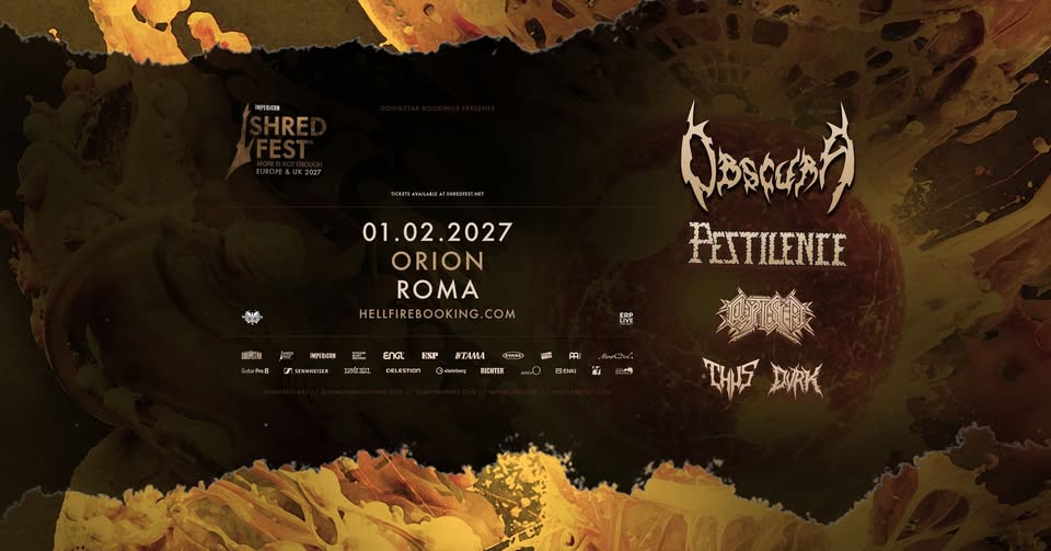 Shred Fest | Obscura, Pestilence, Cryptic Shift, Thus e DVRK | Orion, Roma Potrebbe essere un'immagine raffigurante testo