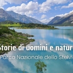 STORIE DI UOMINI E NATURA | Parco Naturale dello Stelvio Storie Di Uomini E Natura Parco Naturale Dello Stelvio a Tubre (BZ) il 12 luglio - 18 luglio 2026
