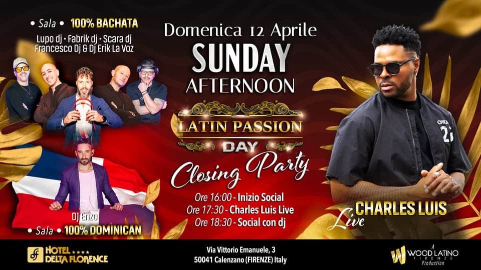 Evento SUNDAY AFTERNOON Closing Party Latin Passion Day Locandina SUNDAY AFTERNOON Closing Party Latin Passion Day - domenica 12 aprile ore 16:00 - 20:30
