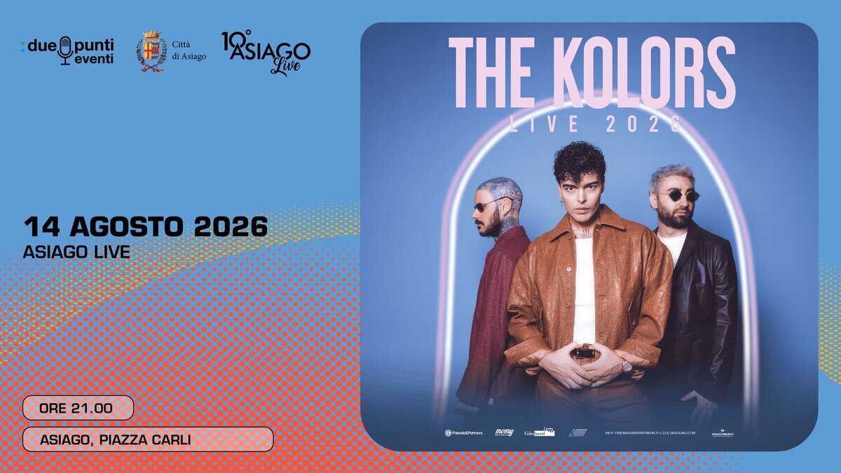 Evento The Kolors Locandina The Kolors - venerdì 14 agosto ore 21:00 - 23:00