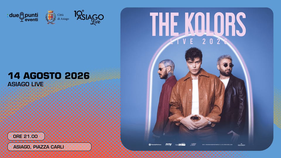 Evento The Kolors Locandina The Kolors - venerdì 14 agosto ore 21:00 - 23:00