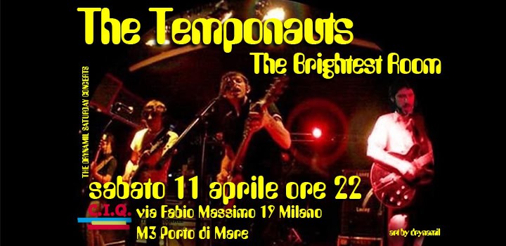 Evento The Temponauts The Brightest Room E Dj Depo@ Ciq Sabato 11 Aprile 26 Locandina The Temponauts The Brightest Room E Dj Depo@ Ciq Sabato 11 Aprile 26 - sabato 11 aprile ore 19:00 - 23:50