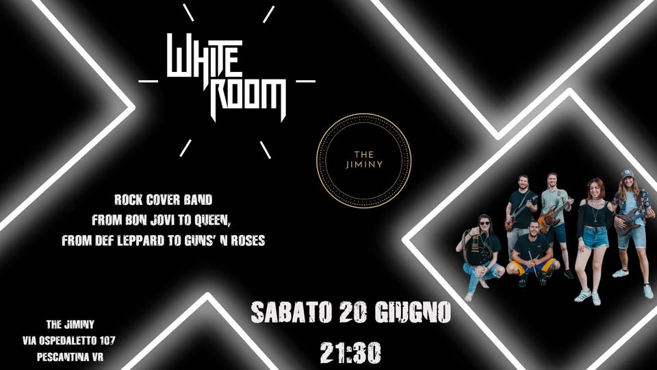 Evento THE WHITE ROOM – Rock cover band – The Jiminy Locandina THE WHITE ROOM – Rock cover band – The Jiminy - sabato 20 giugno ore 21:30 - 23:30