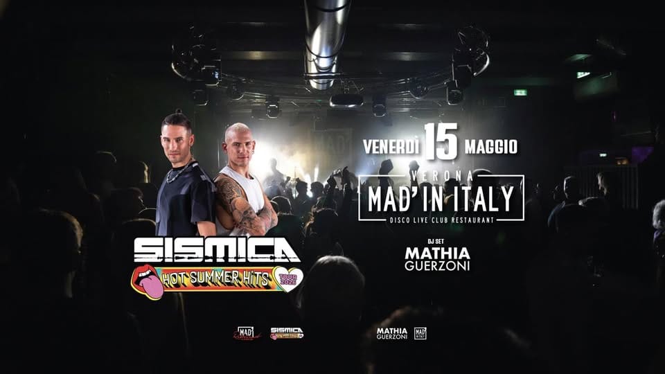 Potrebbe essere un'immagine raffigurante ‎una o più persone, folla e ‎il seguente testo "‎عرو VENERDI VENERUI5 15 MAGCIO VERONA MAD'INITALY DISCOLIVECLUBRESTAURANT- DISCO LIVE CLUB RESTAURANT SISMICA aWA HOTSUM MERHITS HOTSUMMERHITS TRUE BJSET MATHIA GUERZONI NADI GISMIC MAT MATHIA GUERZONI‎"‎‎