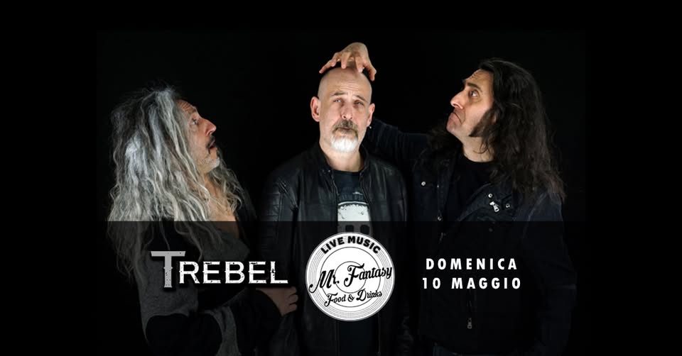 Trebel live Mr Fantasy Potrebbe essere un'immagine raffigurante chitarra e il seguente testo "LIVEMUSIC TREBEL И. Faniasy FoodoDrints Food Л.rapHapy Drinka DOMENICA 10 MAGGIO"