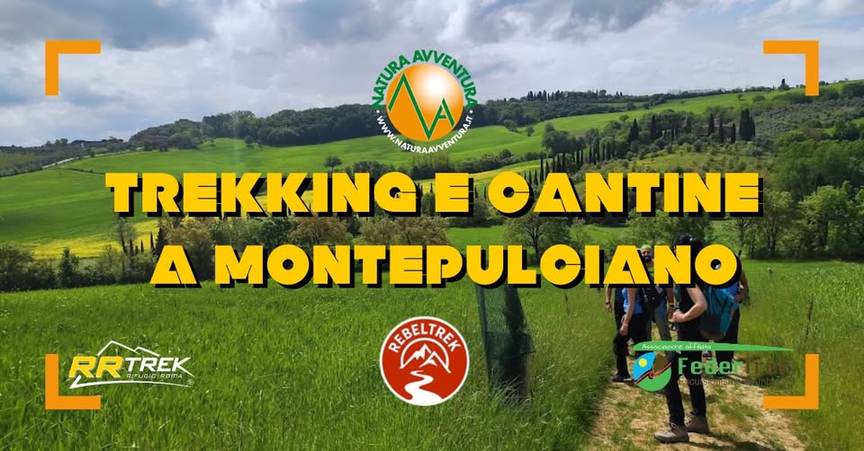Evento Trekking E Cantine A Montepulciano Locandina Trekking E Cantine A Montepulciano - da sabato 3 ottobre - domenica 4 ottobre 2026 ore 10:00 ore 18:00