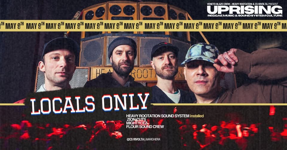 Evento UPRISING – Reggae Music & Soundsystem Culture – LOCALS ONLY Locandina UPRISING – Reggae Music & Soundsystem Culture – LOCALS ONLY - sabato 9 maggio ore 21:00 - 23:00