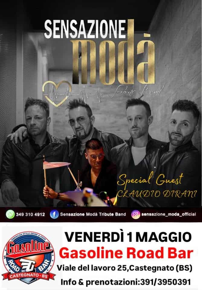 VENERDI 1 MAGGIO MODA’ CON I SENSAZIONE MODA’ SUPER OSPITE CON LORO CLAUDIO DIRANI Potrebbe essere un'immagine raffigurante il seguente testo "SENSAZIONE mada 349 310 4912 Special Guest AUDIO DIRANI Sensazione Modà Tribute Band sensazione_moda_official 高質動EAN STYLE DRINK FOOO VENERDÌ 1 MAGGIO Gasoline Gasoline Road Bar ROAD ジ BAR Viale del lavoro 25, 25,Castegnato (BS) CASTEGNATO-BS Info & prenotazioni:391/3950391"