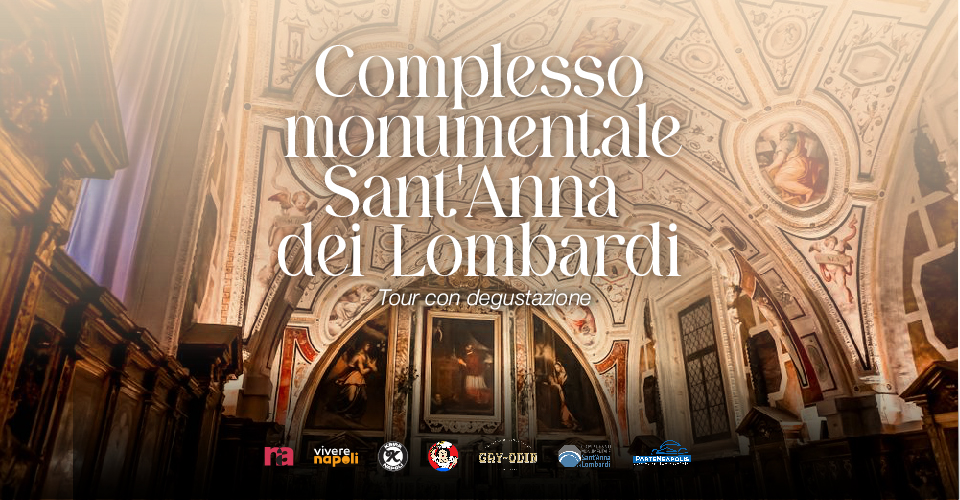 Visita guidata al Complesso di Sant’Anna dei Lombardi con degustazione Potrebbe essere un'immagine raffigurante l'Arno, la Basilica del Santuario Nazionale dell'Immacolata Concezione, la Sagrada Familia, il Pantheon e il seguente testo "Complesso monumentale Sant'Anna Sant' Anna dei iLombardi Tour con degustazione 九 ra vivere napeli GRY-OEID OCIB ርሜ PHATENENFOLS"