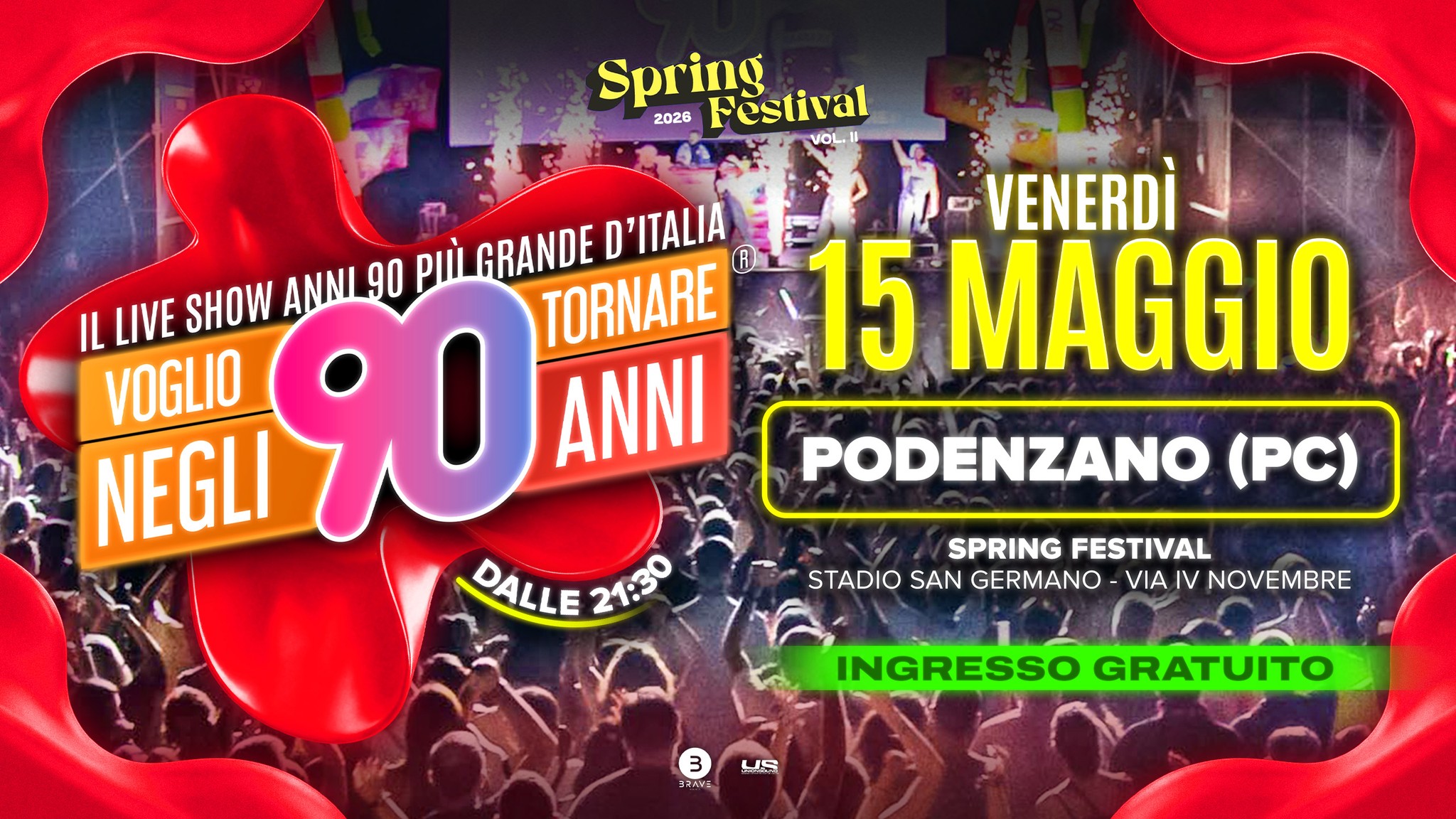 Voglio Tornare Negli Anni 90 ® • Podenzano (PC) Potrebbe essere un'immagine raffigurante il seguente testo "Spring Festival 2026 VOL.11 ANN 90 PIÌ GRANDE D'ITALIA IL LIVE SHOW 90 ANNI TORNARE VOGLIO NEGLI DALLE 21:30 VENERDI 15 MAGGIO PODENZANO (PC) SPRING FESTIVAL STADIO SAN GERMANO -VIA IV NOVEMBRE 3 השאבנ US INGRESSO GRATUITO"