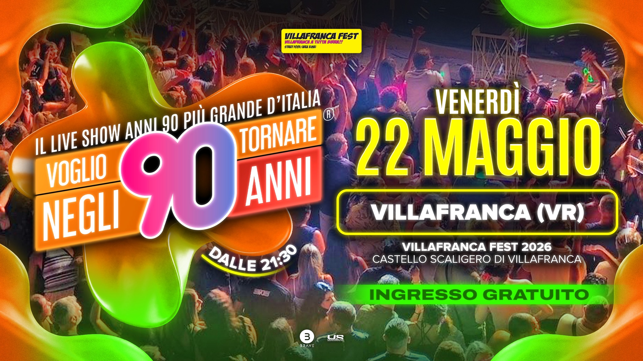 Voglio Tornare Negli Anni 90 ® • Villafranca di Verona (VR) Potrebbe essere un'immagine raffigurante il seguente testo "MGAE 讀 KOCИ!! VILLAFRANCAFE FEST ROMOMATEND C N AOKCAR VENERDÌ IL LIVE SHOW ANNI 90 ρ GRANDE D TORNARE D'ITALIA R VOGLIO 22 MAGGIO NEGLI 90 ANNI VILLAFRANCA (VR) DALLE 21:30 ag VILLAFRANCA FEST 2026 CASTELLO SCALIGERO DI VILLAFRANCA 3 BRAVE UIS INGRESSO GRATUITO"