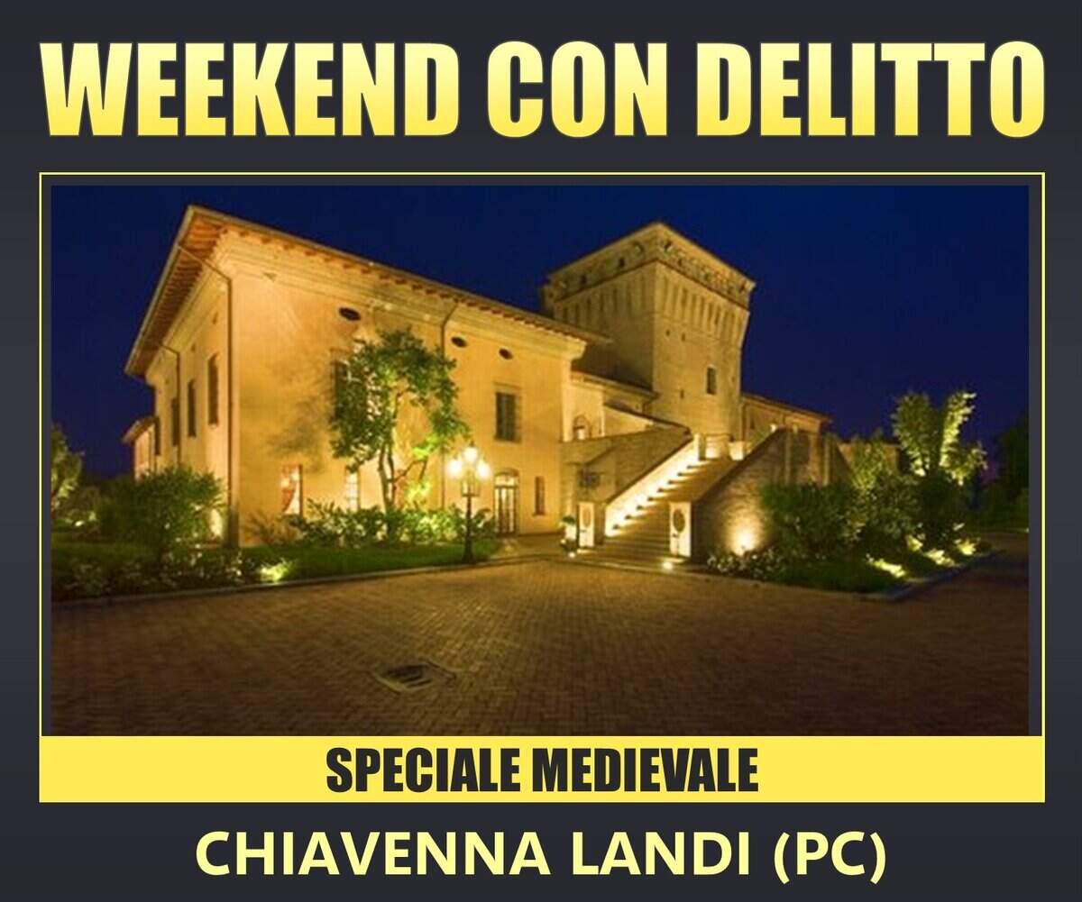 Weekend con Delitto Medievale al Castello di Chiavenna Landi (PC) Nessuna descrizione della foto disponibile.