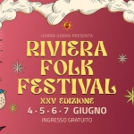 XXV Riviera Folk Festival dal 4 al 7 Giugno Potrebbe essere un'immagine raffigurante il seguente testo "IN UORRA UORRA UORRAUORRAPRESENTA PRESENTA RIVIERA FOLK FESTIVAL χχν EDIZIONE 4.5.6.7 4.5.6.7GIUGNO 4 GIUGNO INGRESSO GRATUITO"