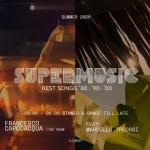 01.06 | Supermusic w/ Francesco Capodacqua Potrebbe essere un'immagine raffigurante il seguente testo ">EXTRADATE SUMMER SUMMER2026 2026 JUNE 01 MONDAY SAND WAER ค.รยกิศ :8 የሶስናት SUPERMUSIC BEST SONGS BESTSONGS'80'90' 80 '90 '00 20. 20.00 02.00 DINNER & WSA.BANDEEACHCLUD.IT WNN. .SANDEEACH CLUB. IT FRANCESCO CAPODACQUA DANCE TILL LATE LIVE SHOW FUXY MARCELLO TREOSSI LOBBY SOTTOHARINA-VENEZIA 80T OMARINA VENEZIA"
