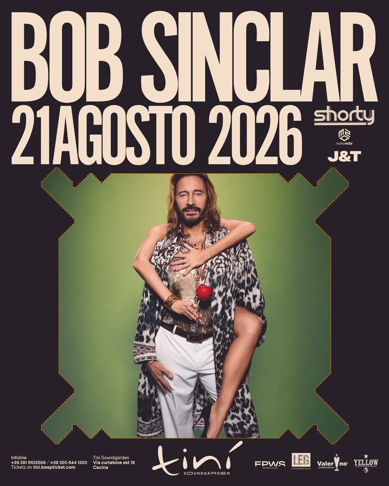 Evento 21 AGOSTO 2026 Bob Sinclar Locandina 21 AGOSTO 2026 Bob Sinclar - venerdì 21 agosto ore 23:00 - 01:00